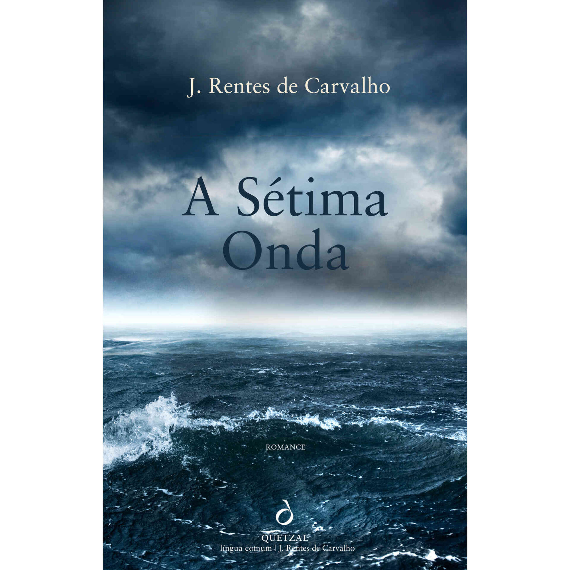 A S&eacute;tima Onda de J. Rentes de Carvalho