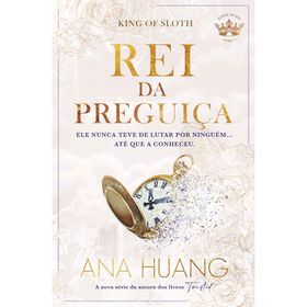 Rei da Pregui&ccedil;a (Livro 4) de Ana Huang