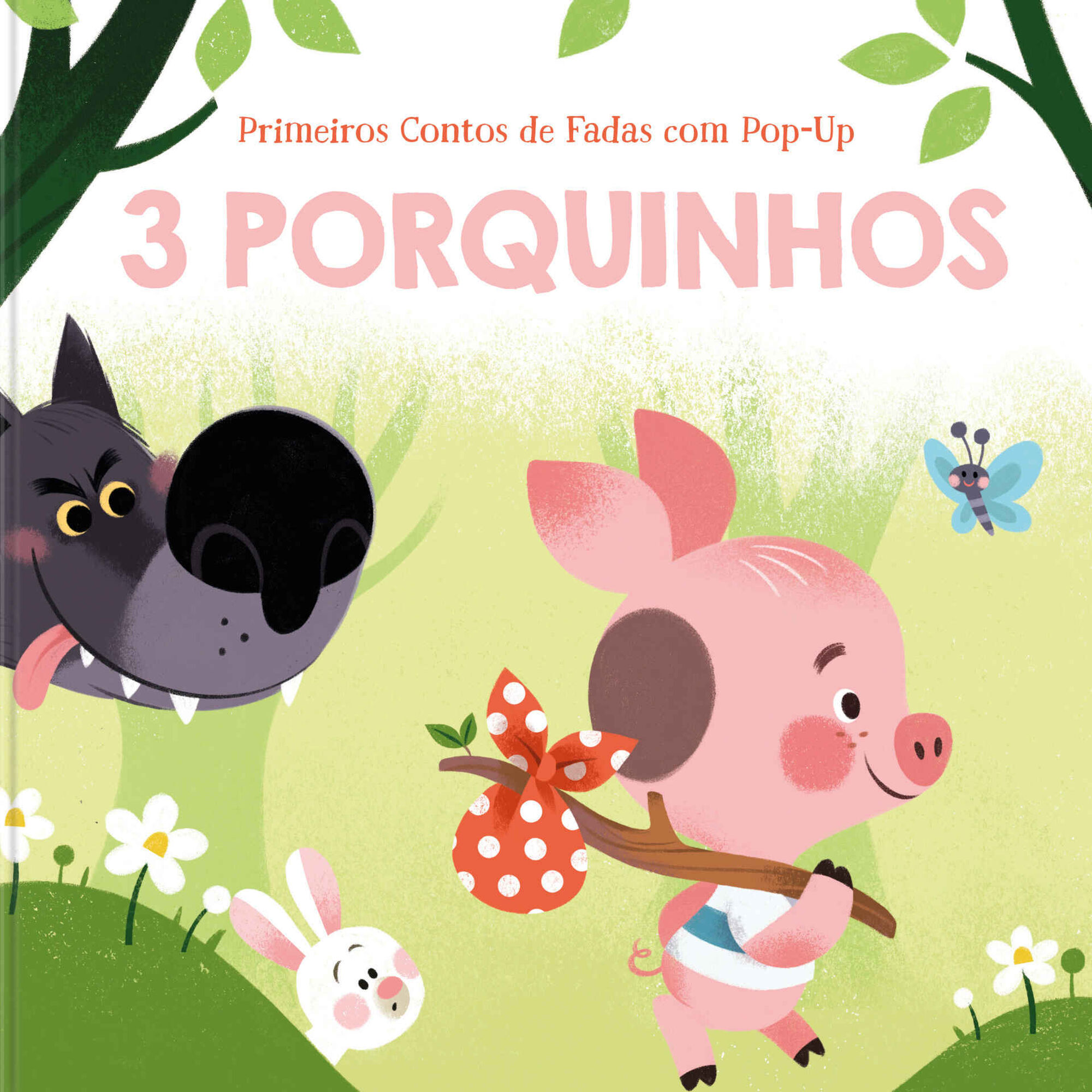 Primeiros Contos de Fadas com Pop-Up - 3 Porquinhos