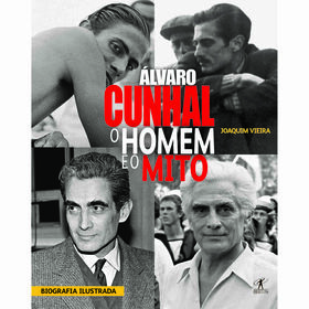 &Aacute;lvaro Cunhal - O Homem e o Mito de Joaquim Vieira
