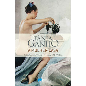 A Mulher-Casa de T&acirc;nia Ganho