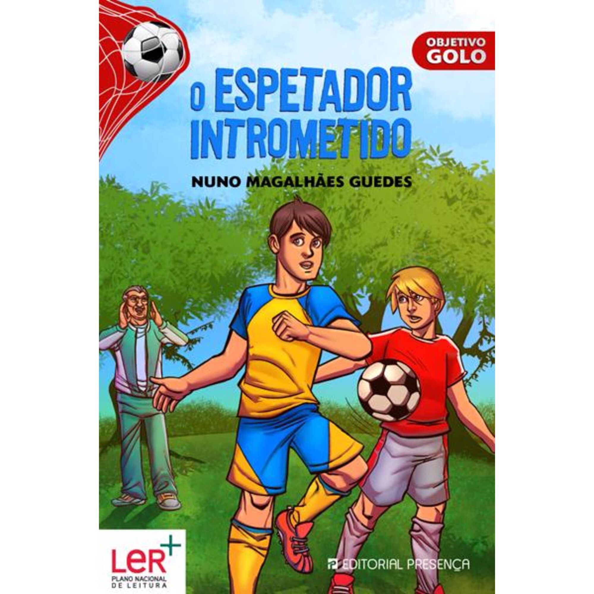 Objetivo Golo - O Espetador Intrometido de Nuno Magalh&atilde;es Neves