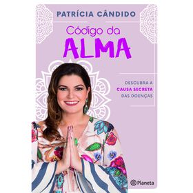 C&oacute;digo da Alma de Patr&iacute;cia C&acirc;ndido