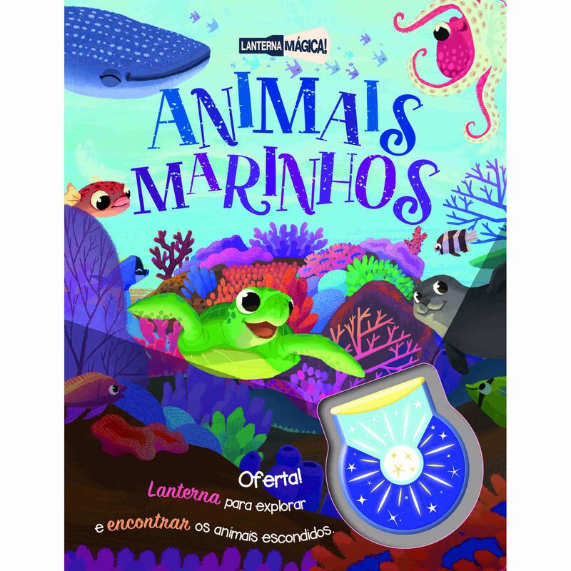 Lanterna Mágica! - Animais Marinhos de Vários Autores