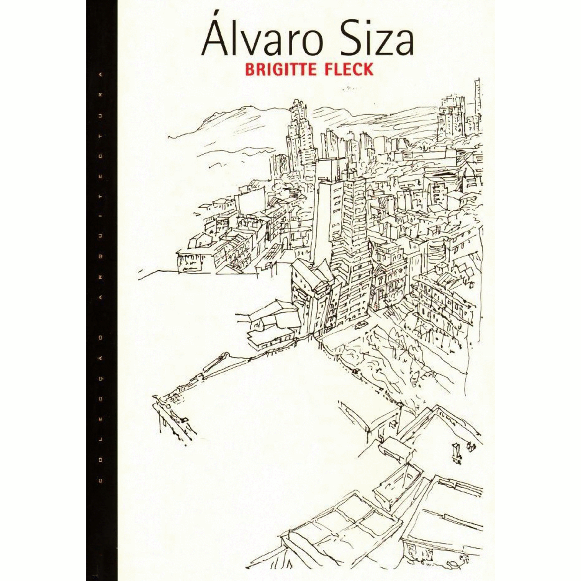 &Aacute;lvaro Siza de Brigitte Fleck