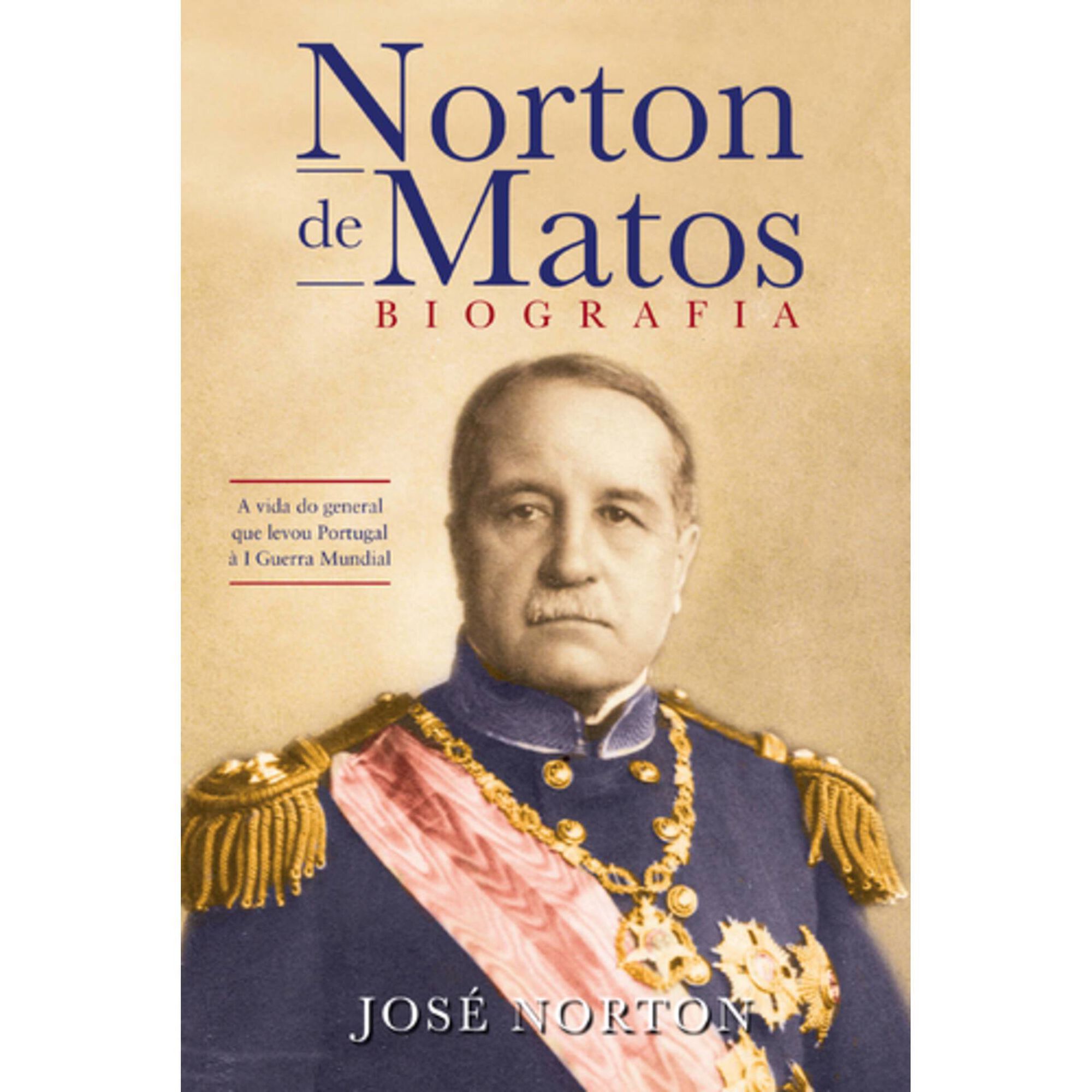 Norton de Matos - Biografia de Jos&eacute; Norton