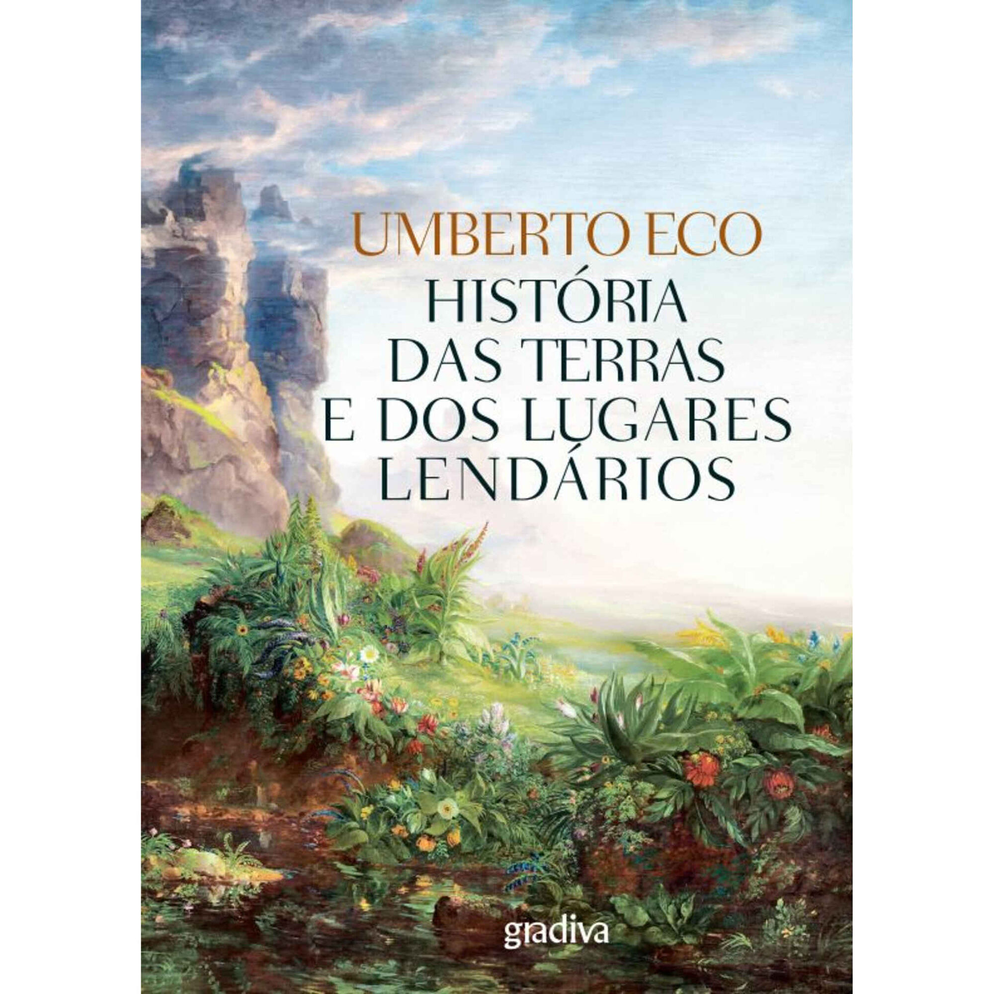 História das Terras e dos Lugares Lendários História das Terras e dos Lugares Lendários