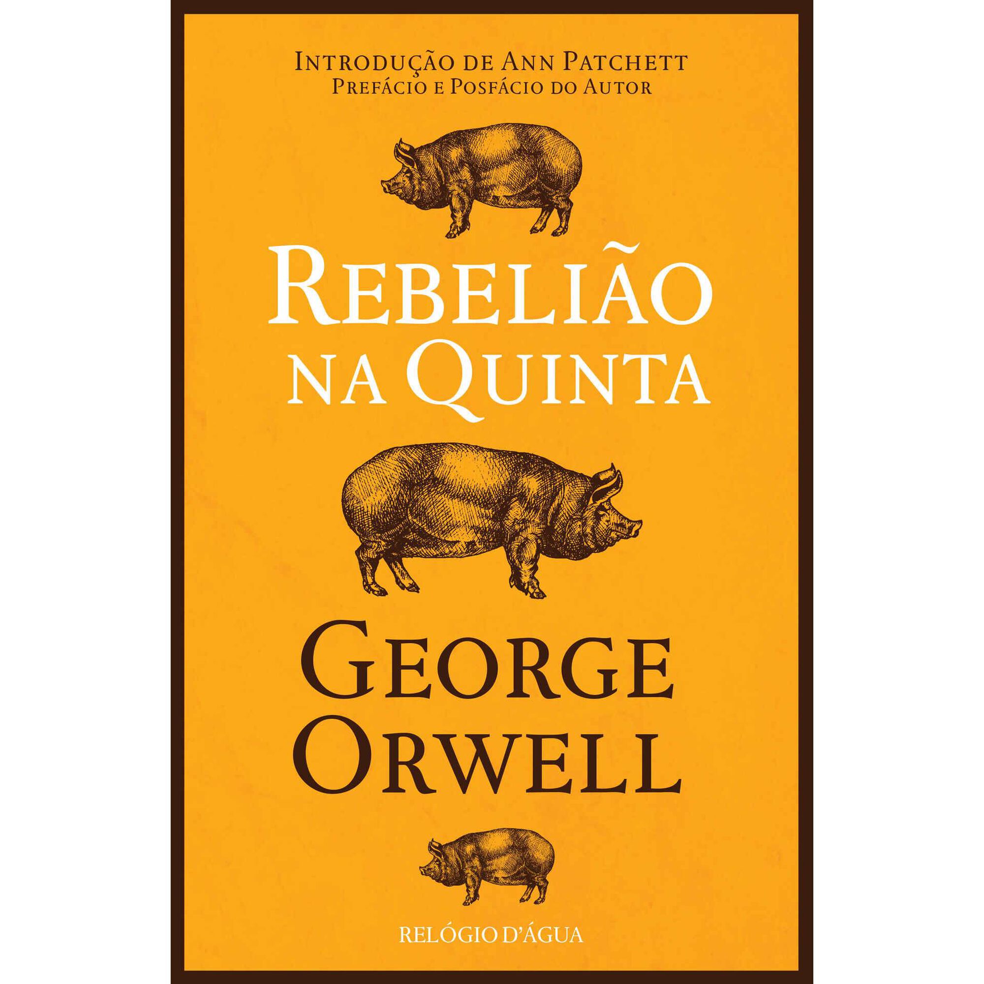 Rebeli&atilde;o na Quinta de George Orwell