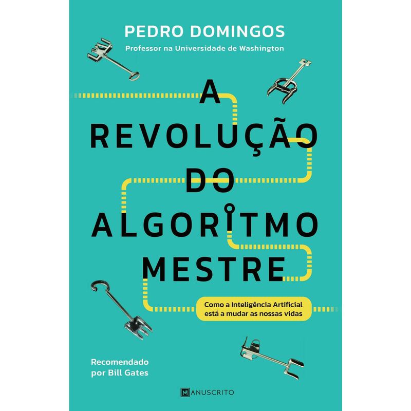 A Revolução do Algoritmo Mestre de Pedro Domingos