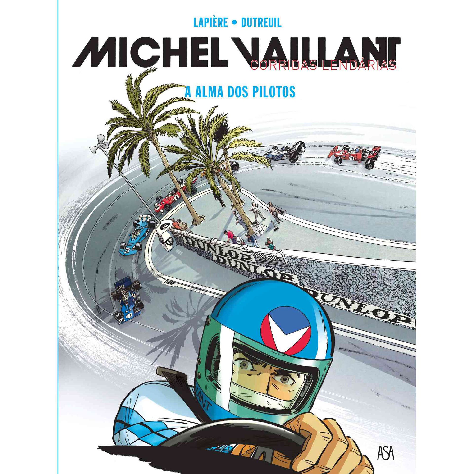 Michel Vaillant - Corridas Lend&aacute;rias 2: A Alma dos Pilotos de Denis Lapi&egrave;re