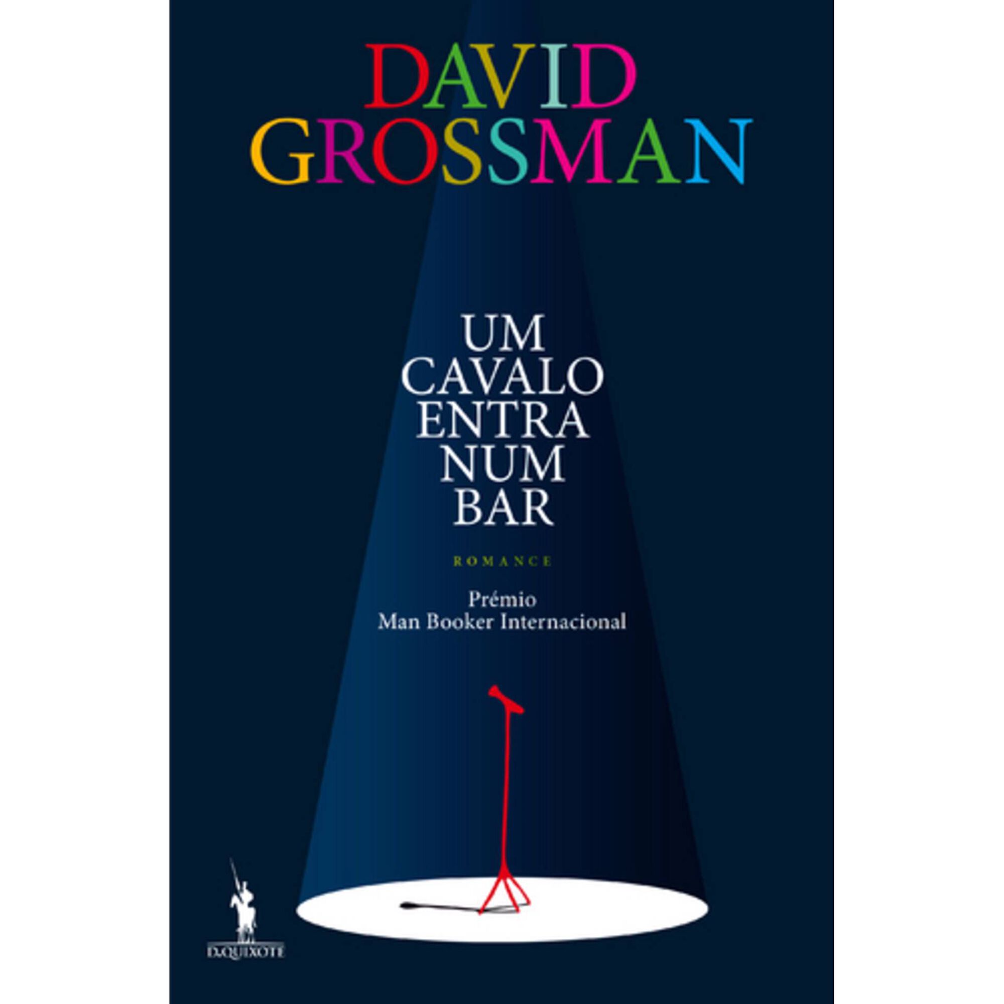 Um Cavalo Entra Num Bar de David Grossman