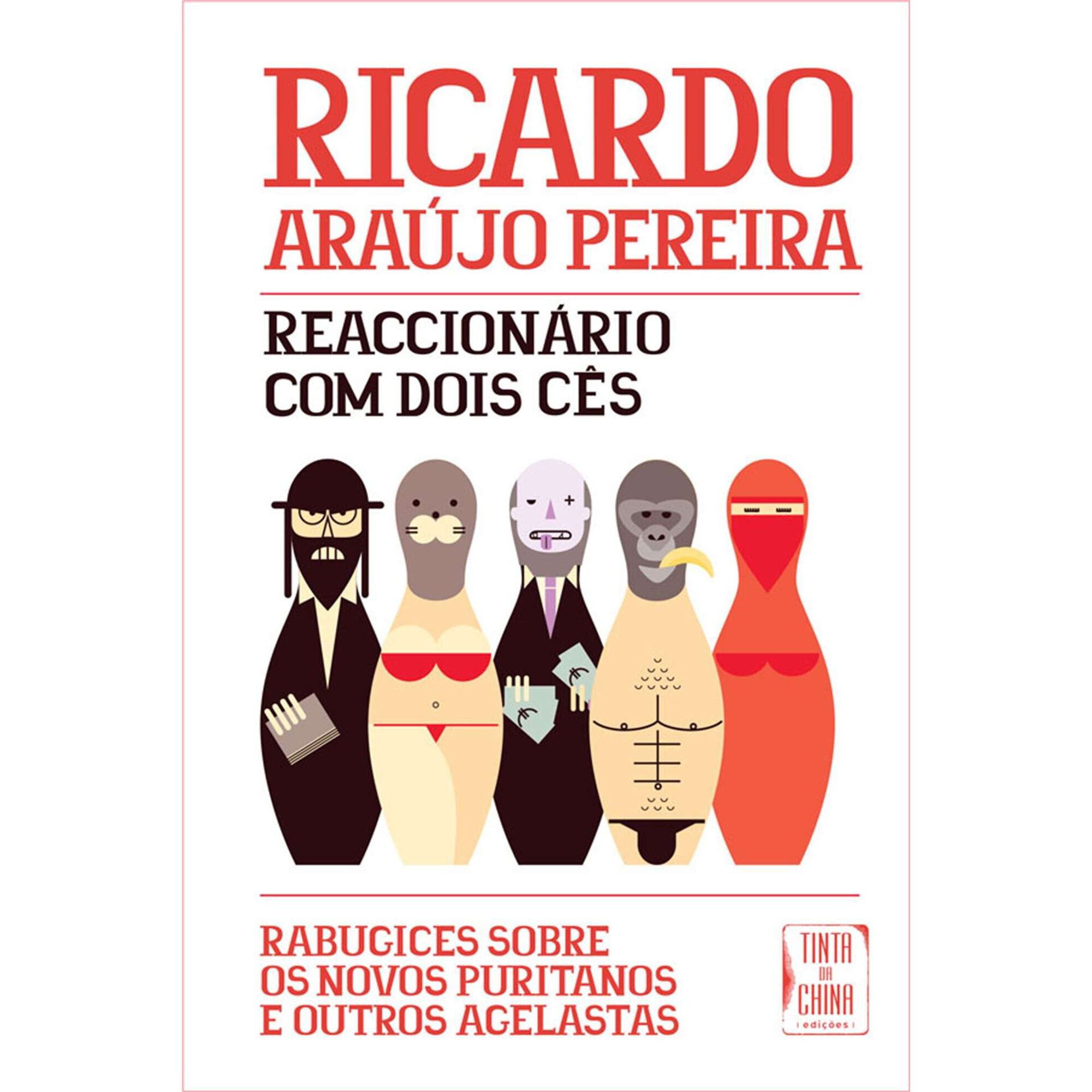 Reaccion&aacute;rio com Dois C&ecirc;s de Ricardo Ara&uacute;jo Pereira