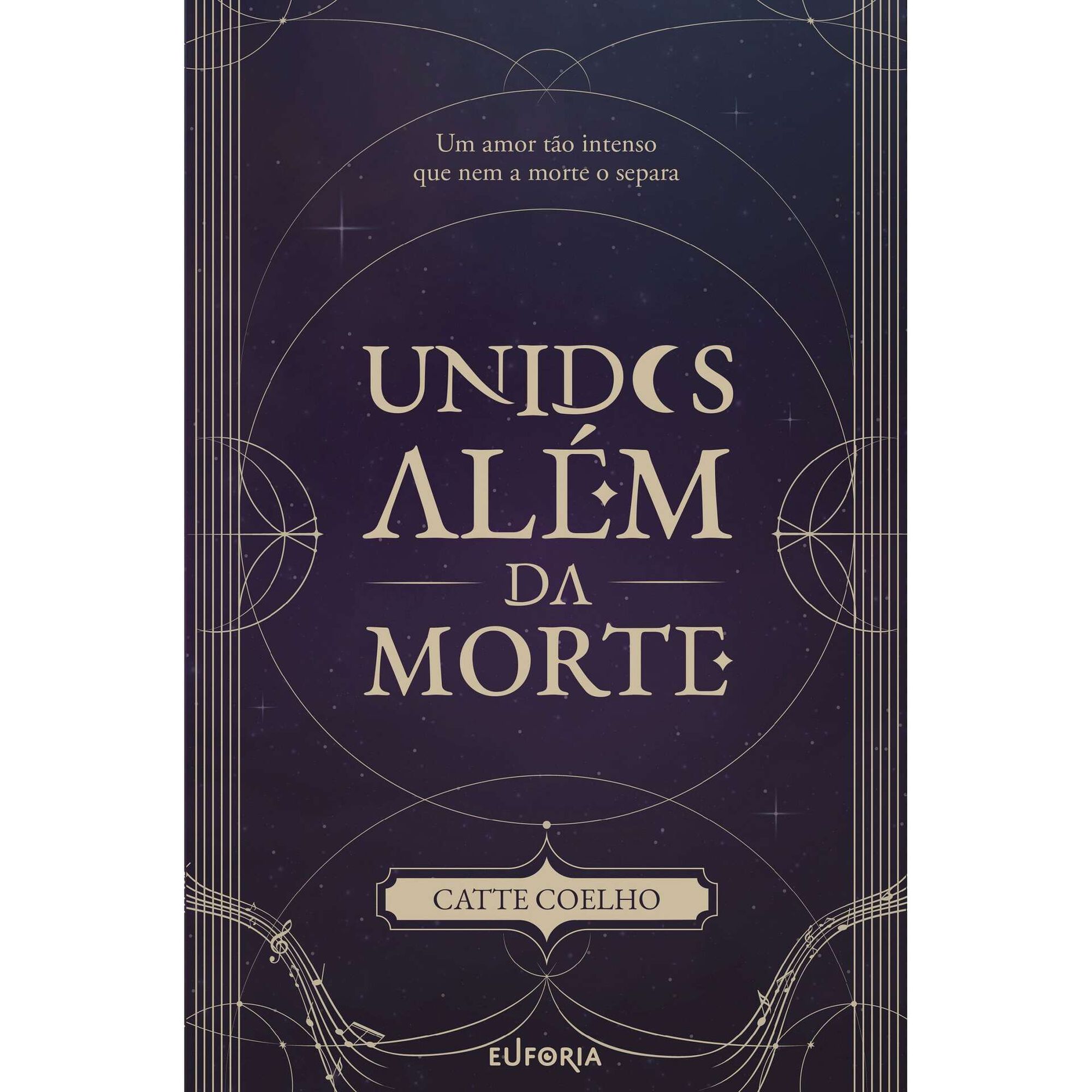 Unidos Al&eacute;m da Morte de Catte Coelho
