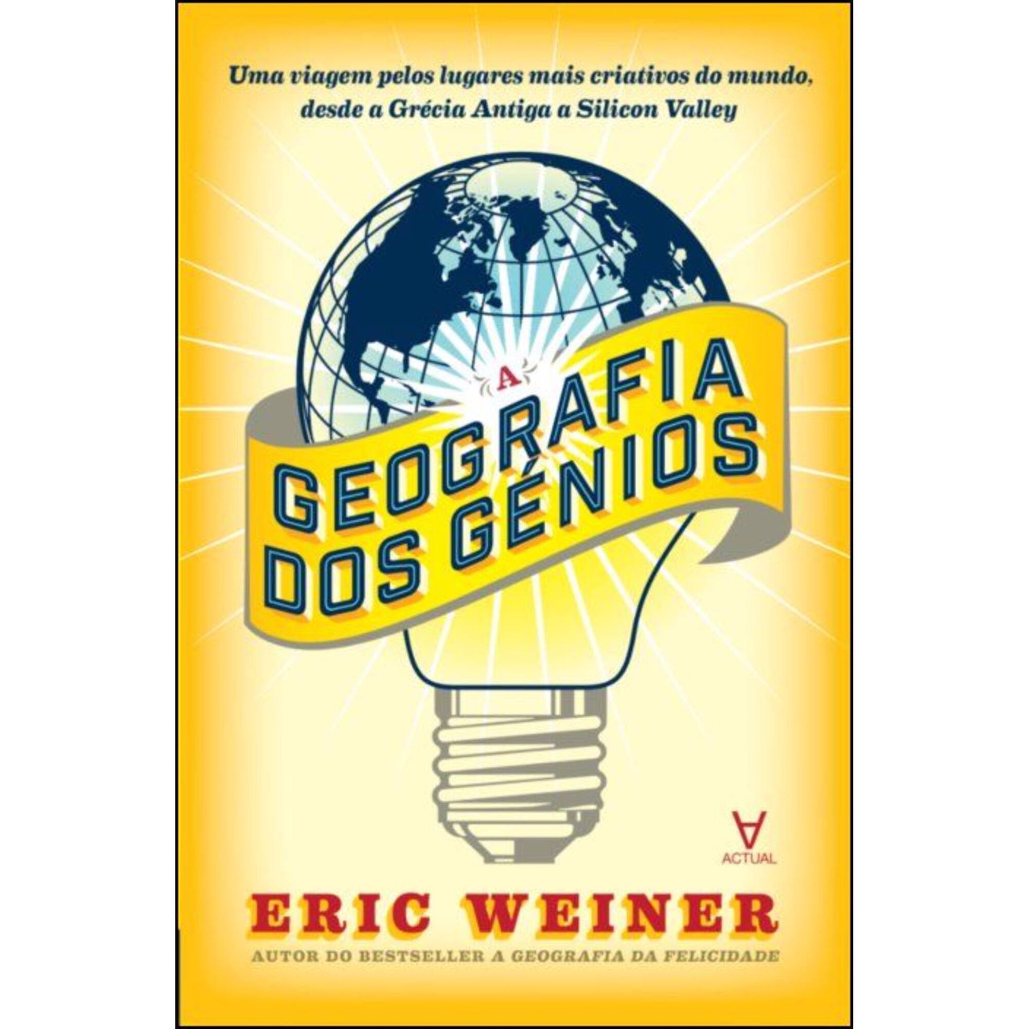 Geografia dos G&eacute;nios de Eric Weiner