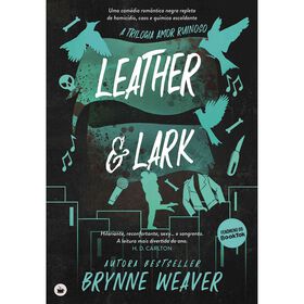 Leather & Lark de Brynne Weaver