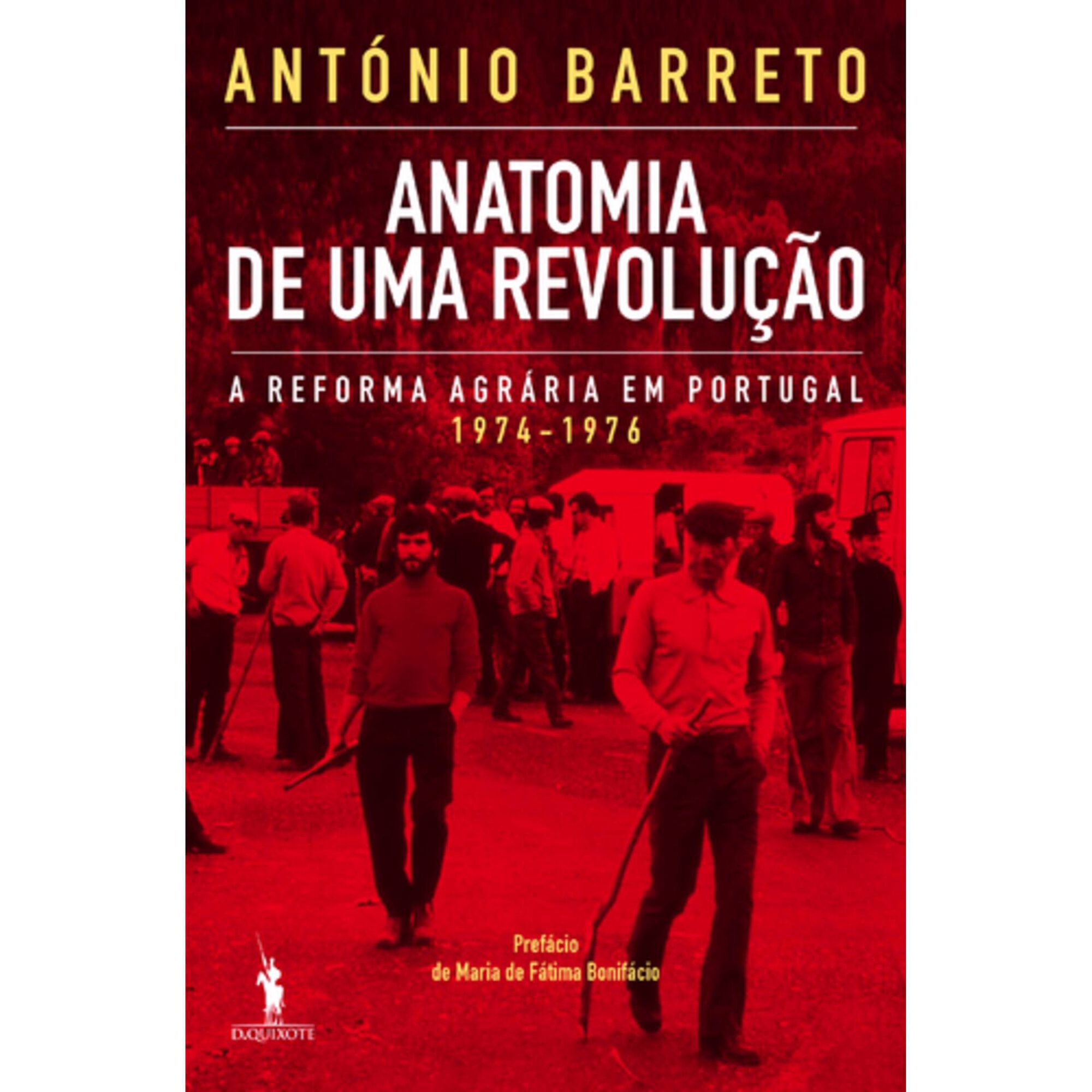 Anatomia de Uma Revolu&ccedil;&atilde;o de Ant&oacute;nio Barreto