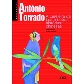 A Cerejeira da Lua de Ant&oacute;nio Torrado