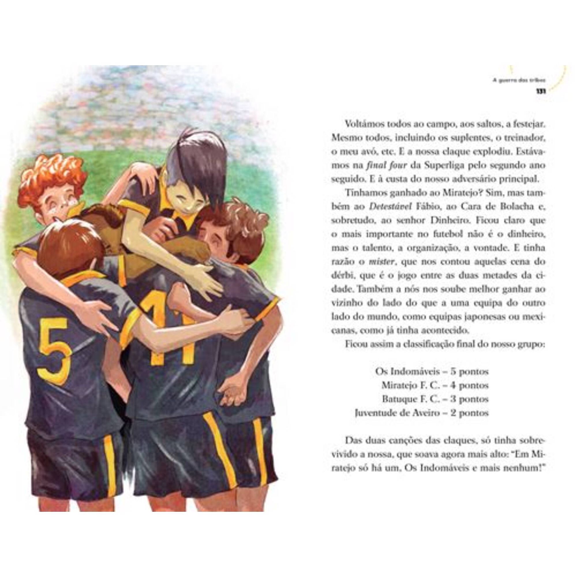 Os Indomáveis F. C. Nº 9 - A Guerra das Tribos