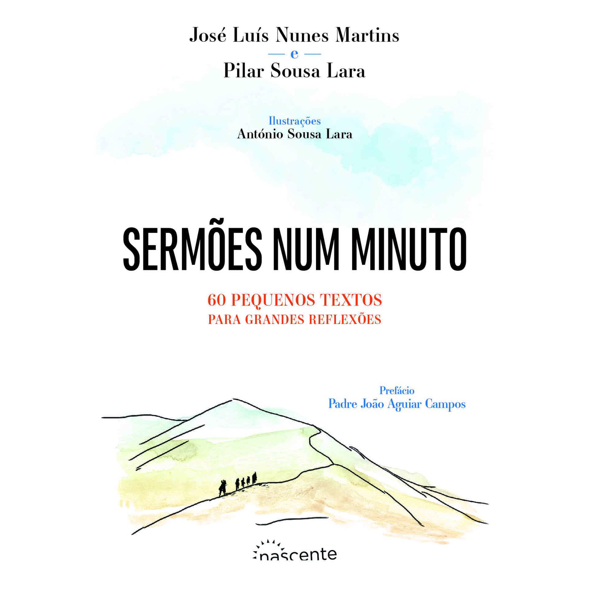 Serm&otilde;es num Minuto de Jos&eacute; Lu&iacute;s Nunes Martins