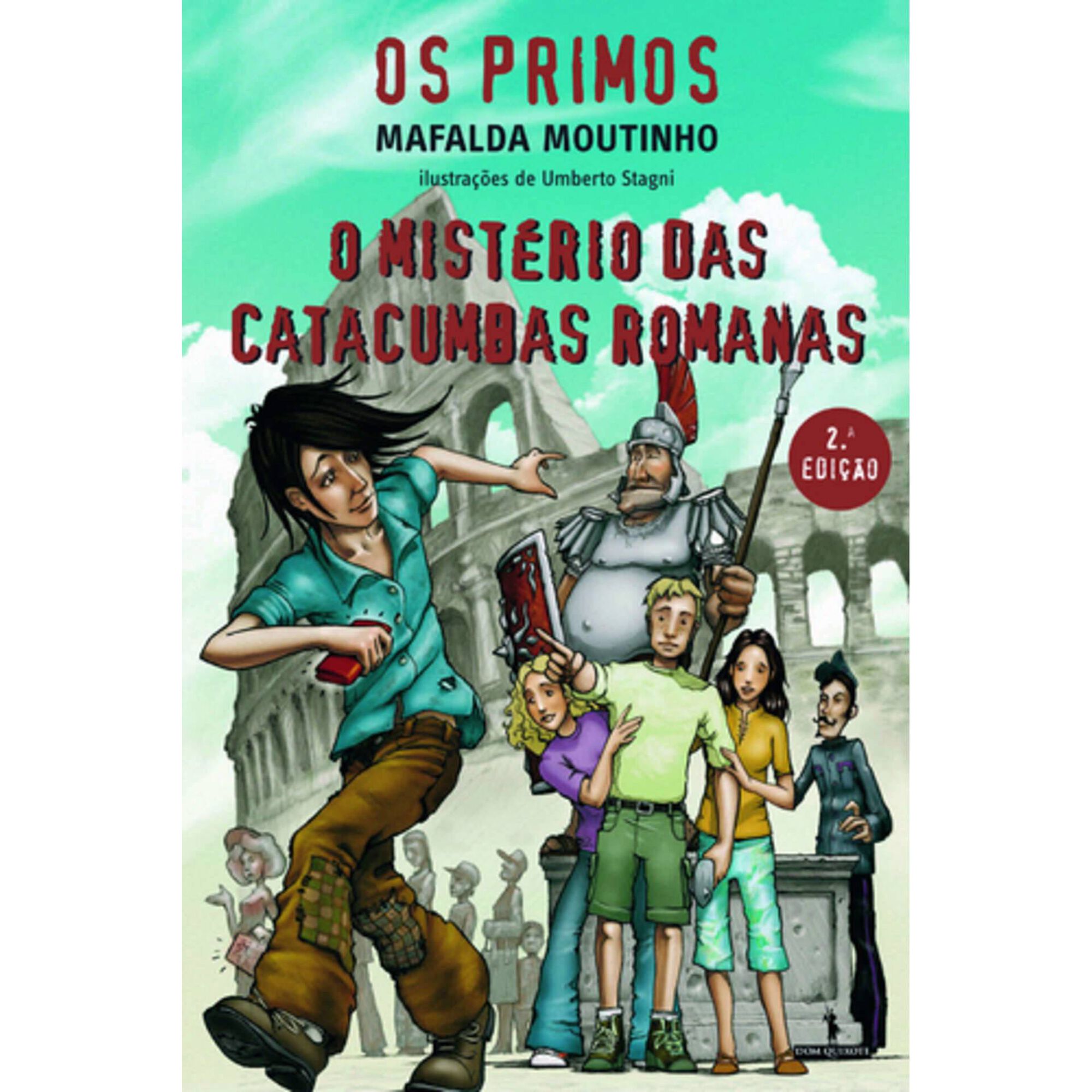 Os Primos - O Mist&eacute;rio das Catacumbas Romanas (Volume II) de Mafalda Moutinho