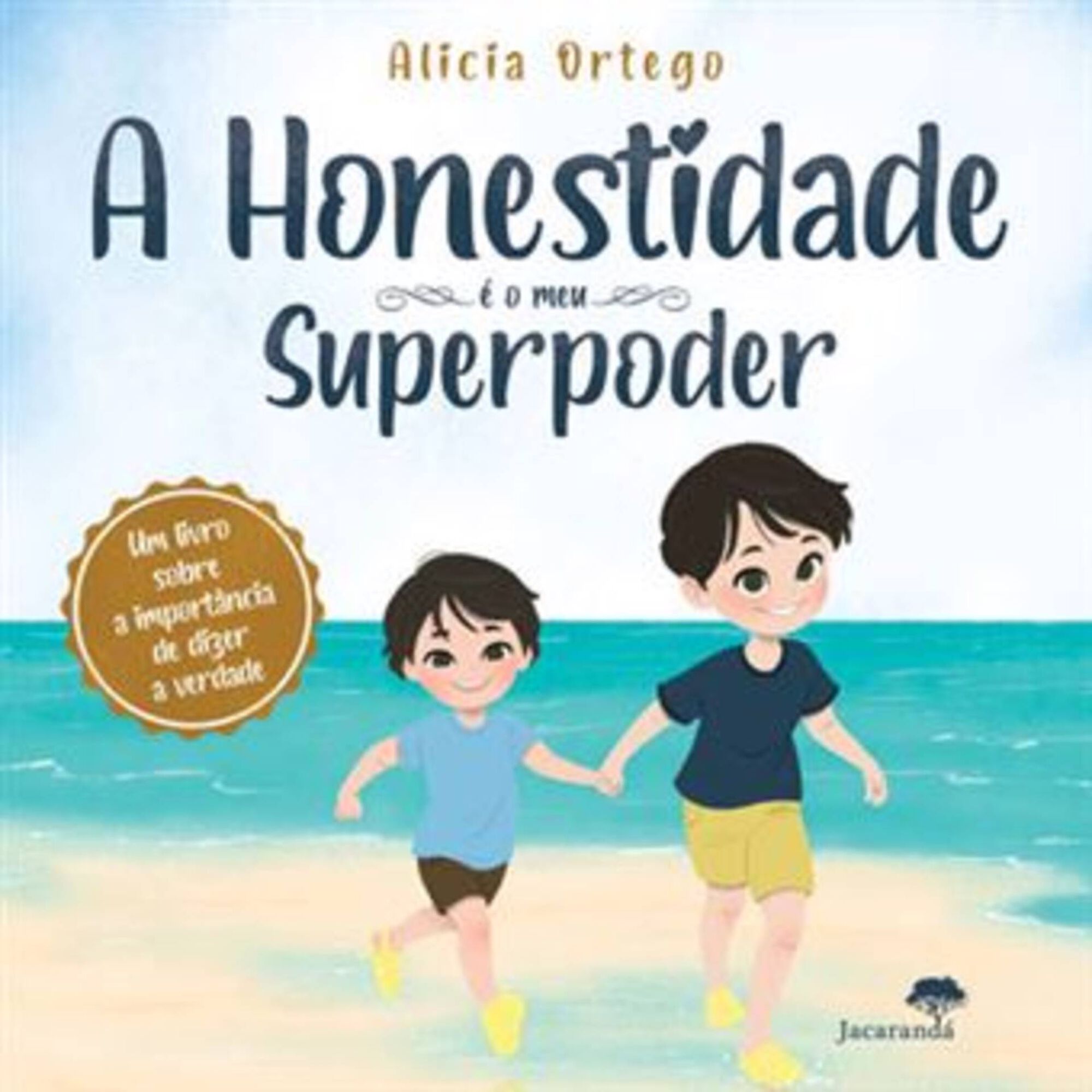 A Honestidade é o Meu Superpoder