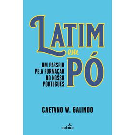 Latim em P&oacute; de Caetano W. Galindo