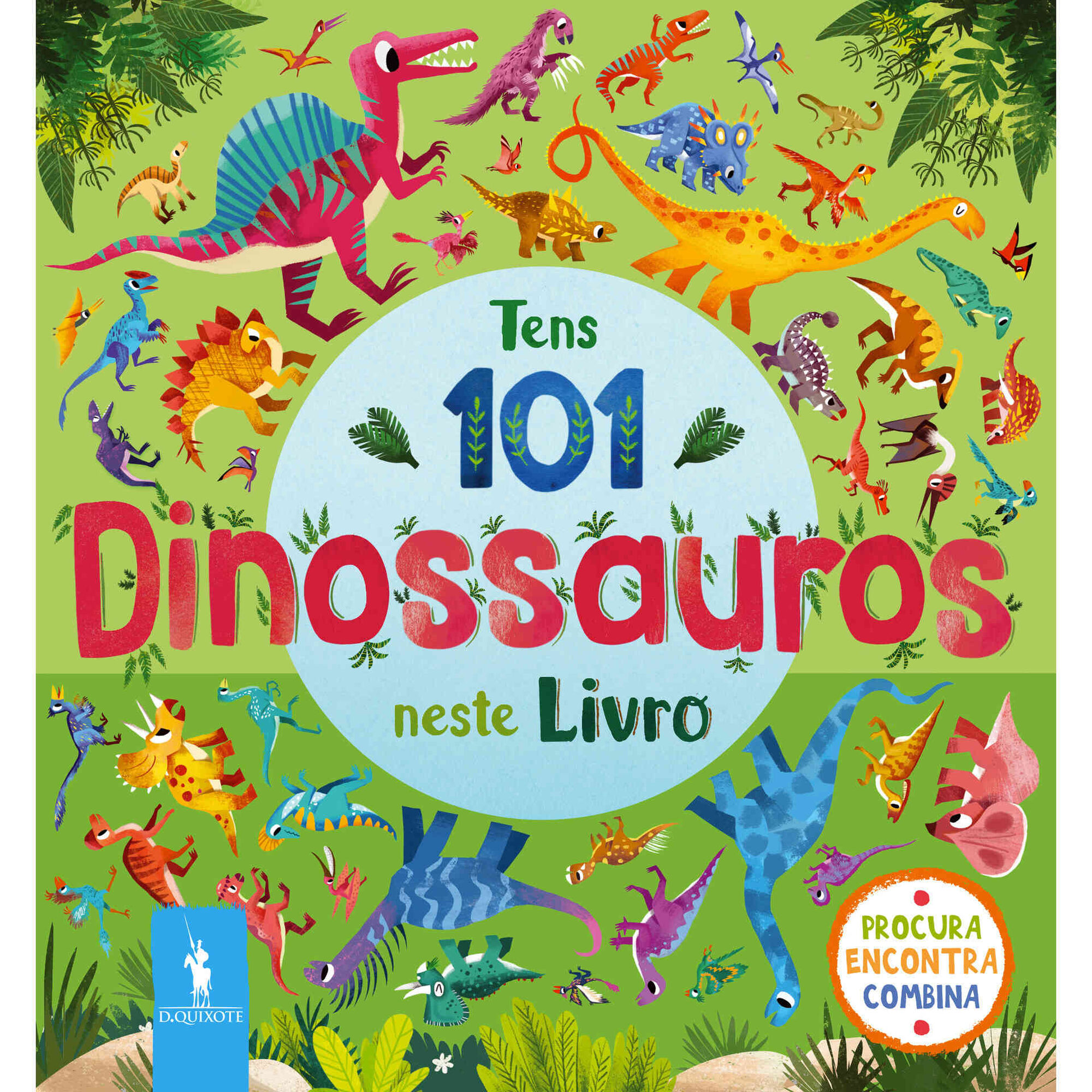 Tens 101 Dinossauros Neste Livro Tens 101 Dinossauros Neste Livro