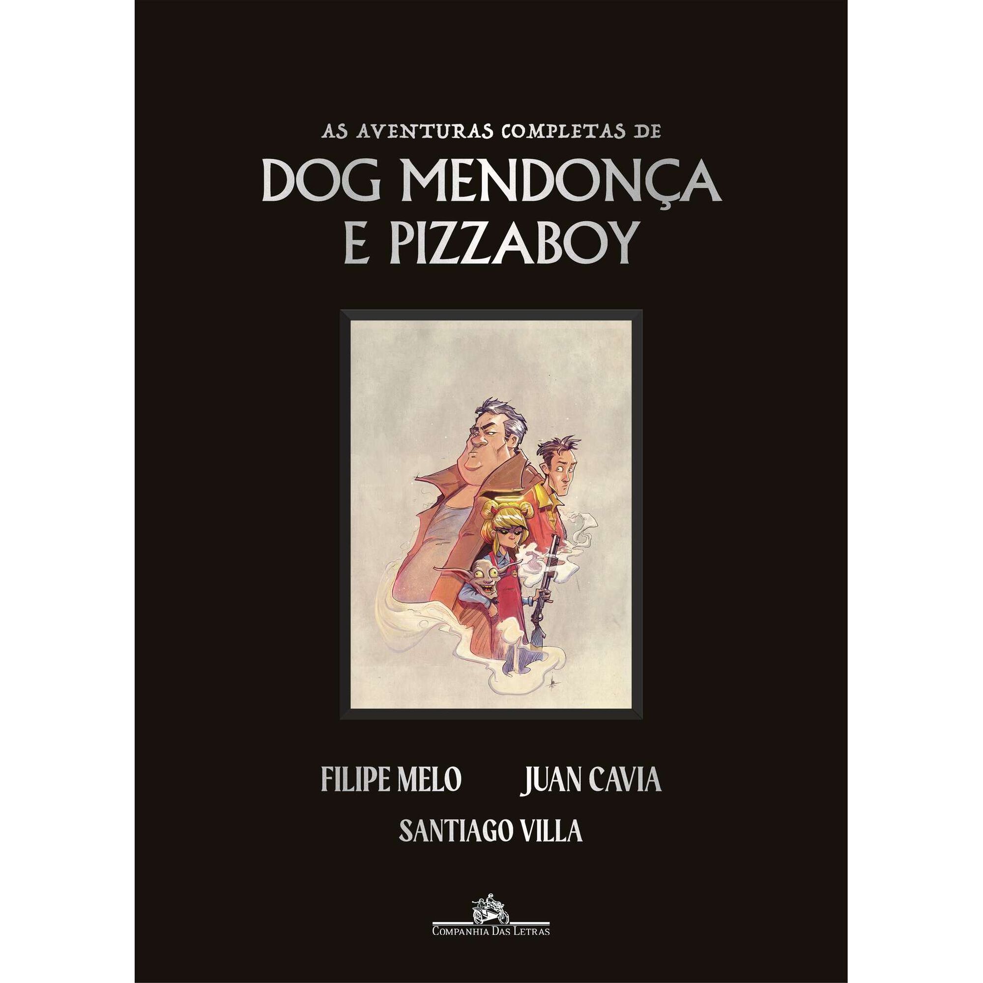 As Aventuras Completas de Dog Mendonça e Pizzaboy