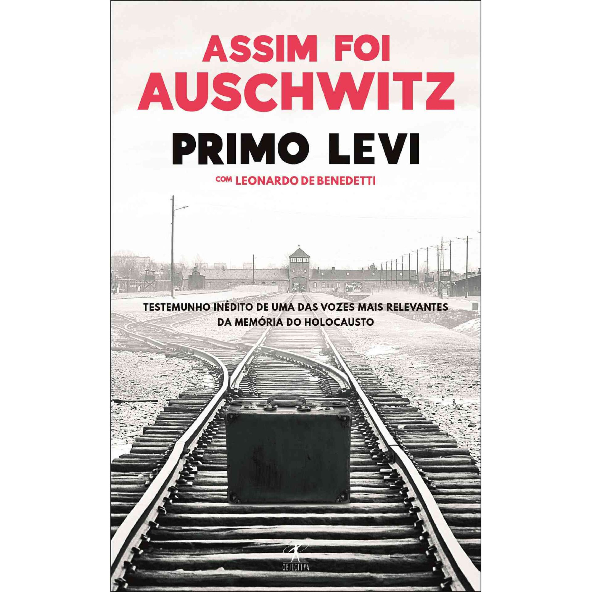 Assim foi Auschwitz