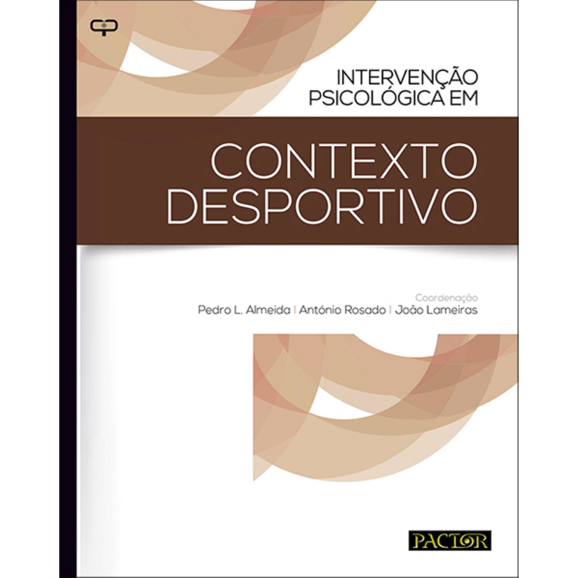 Interven&ccedil;&atilde;o Psicol&oacute;gica em Contexto Desportivo