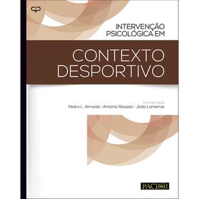 Interven&ccedil;&atilde;o Psicol&oacute;gica em Contexto Desportivo