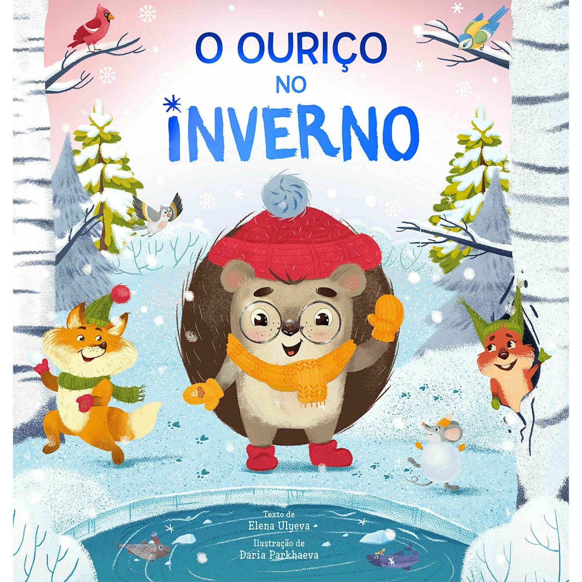 O Ouriço no Inverno O Ouriço no Inverno