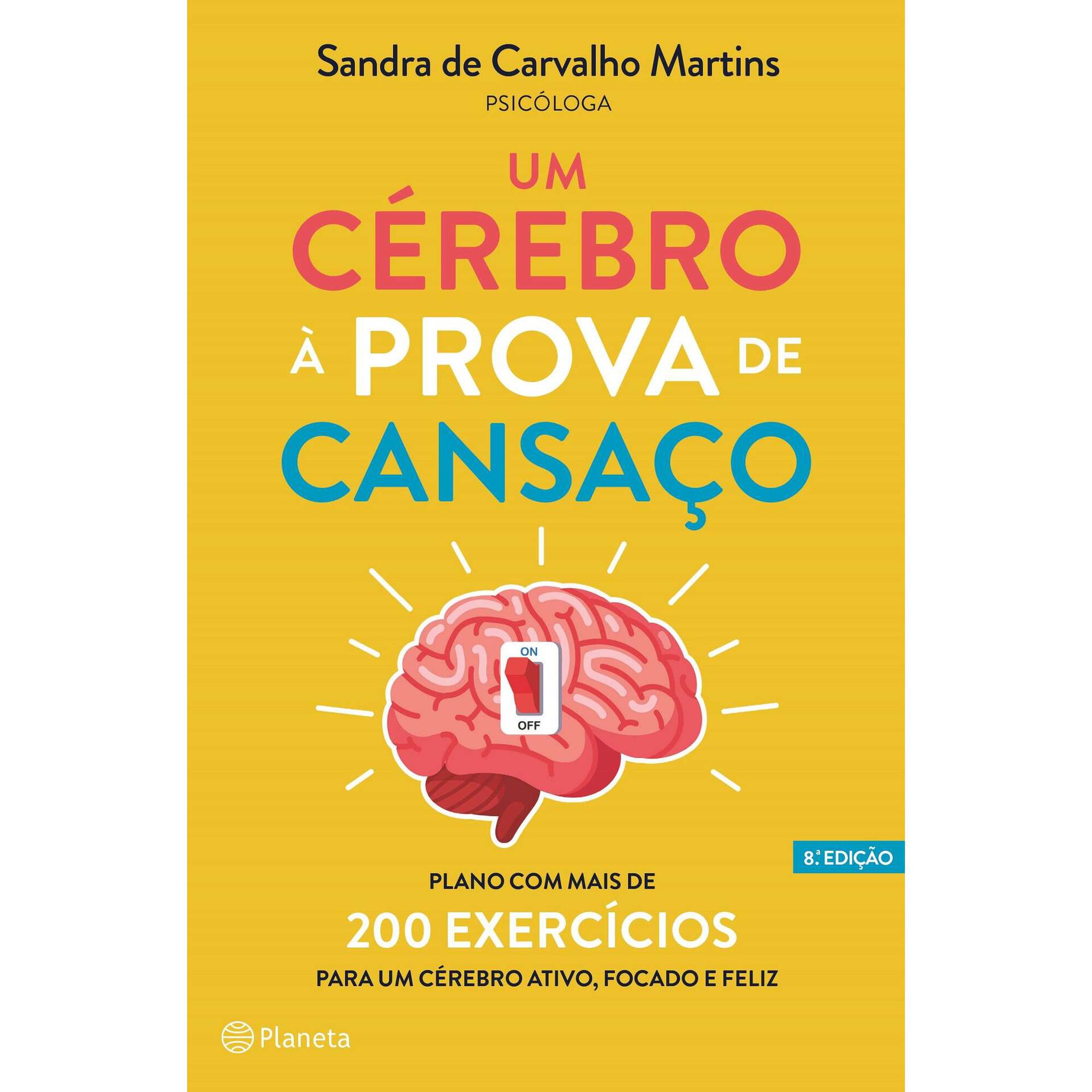 Um Cérebro à Prova de Cansaço