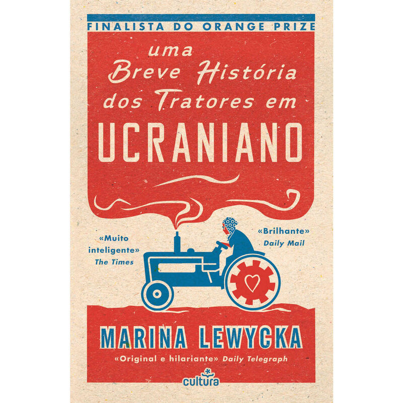 Uma Breve História dos Tratores em Ucraniano de Marina Lewycka