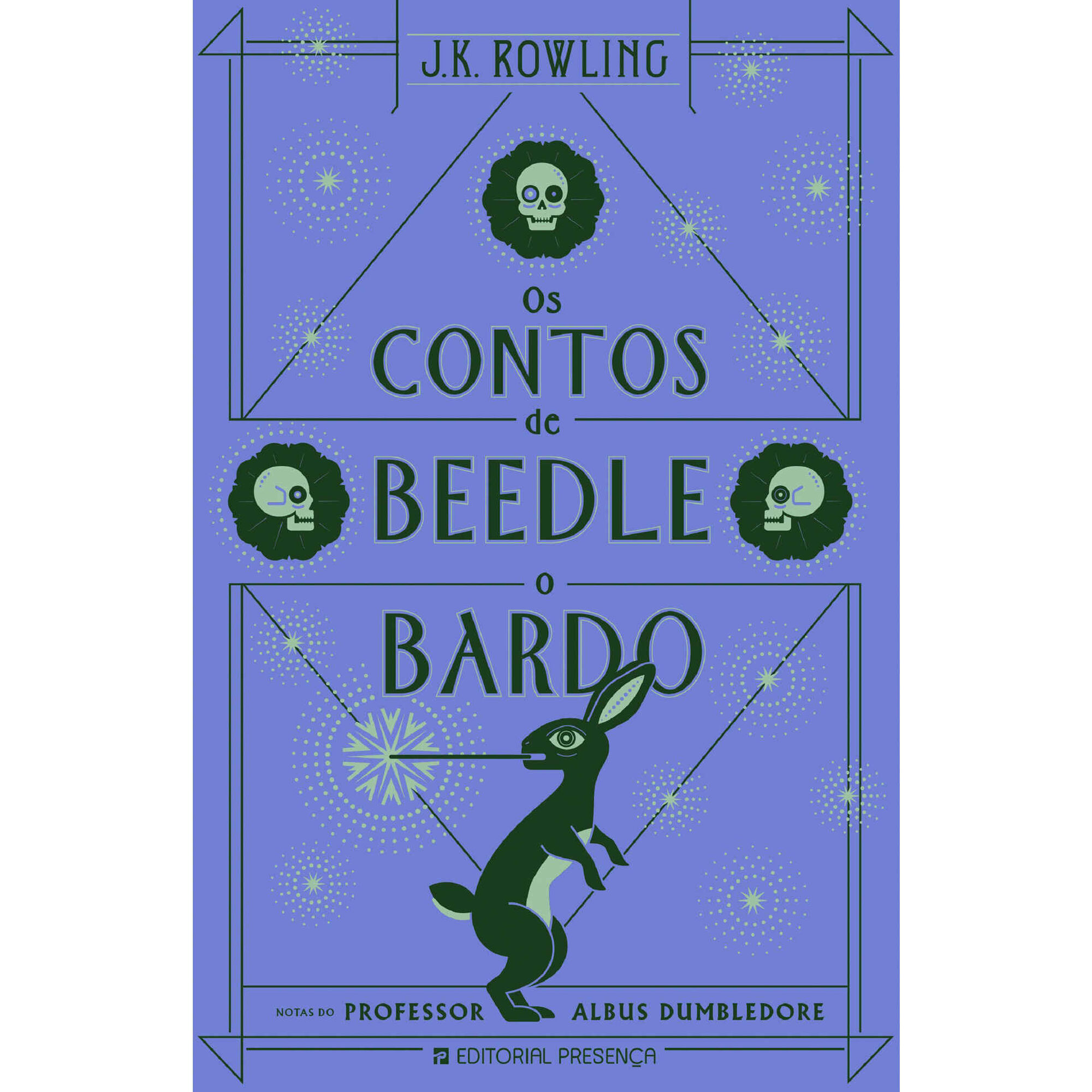 Os Contos de Beedle, o Bardo Os Contos de Beedle, o Bardo
