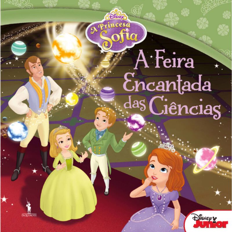 A Princesa Sofia Nº 6 - A Feira Encantada das Ciências