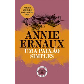 Uma Paix&atilde;o Simples de Annie Ernaux