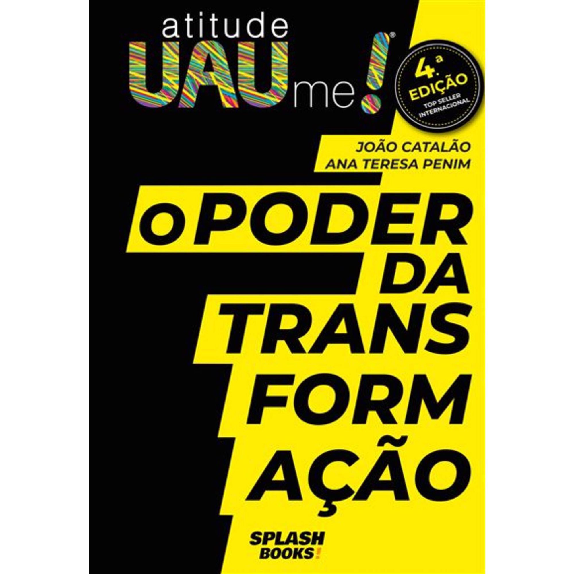 O Poder da Transformação - Atitude UAUme!