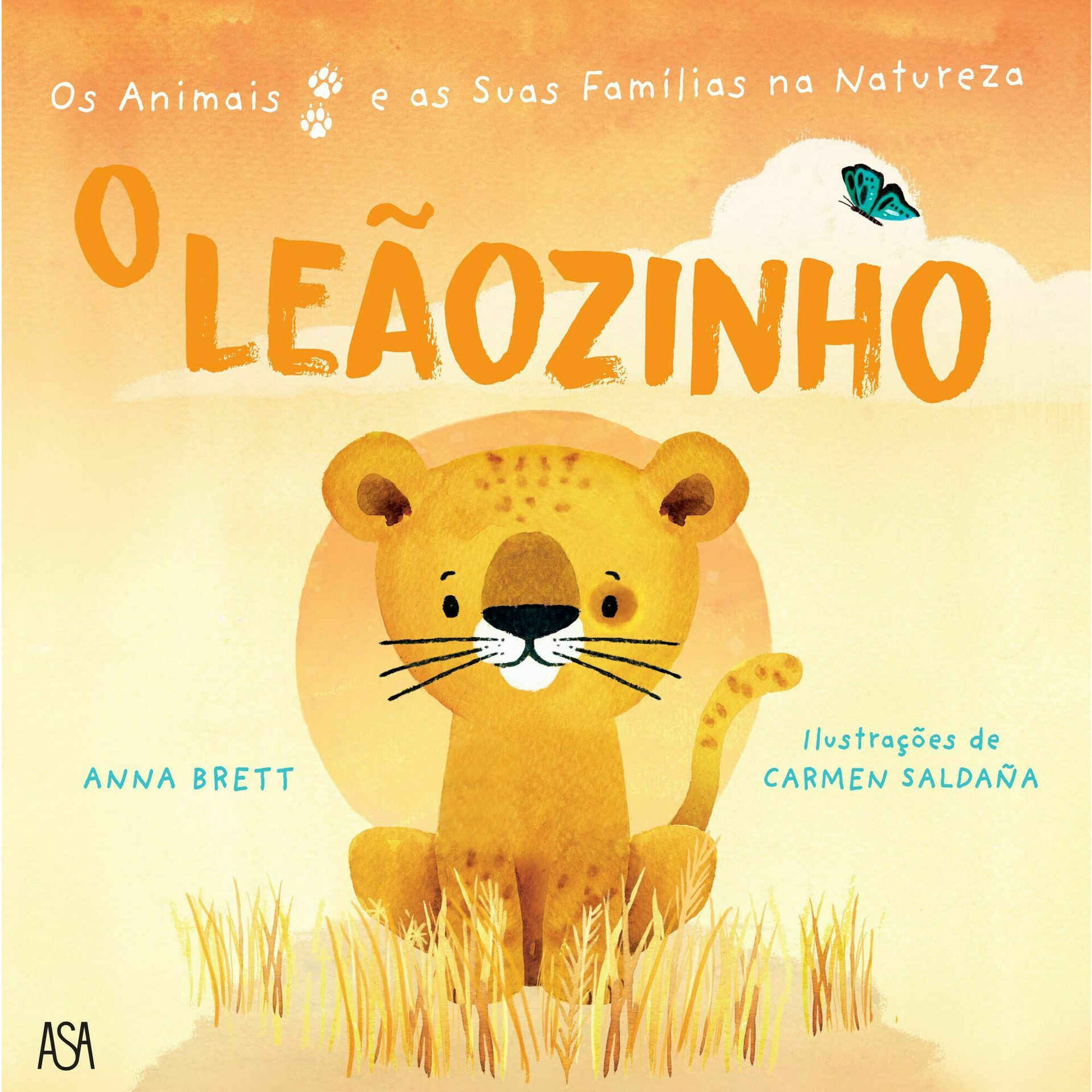 Os Animais e as suas Famílias na Natureza: O Leãozinho Os Animais e as suas Famílias na Natureza: O Leãozinho