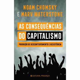 As Consequ&ecirc;ncias do Capitalismo de Noam Chomsky e Marv Waterstone