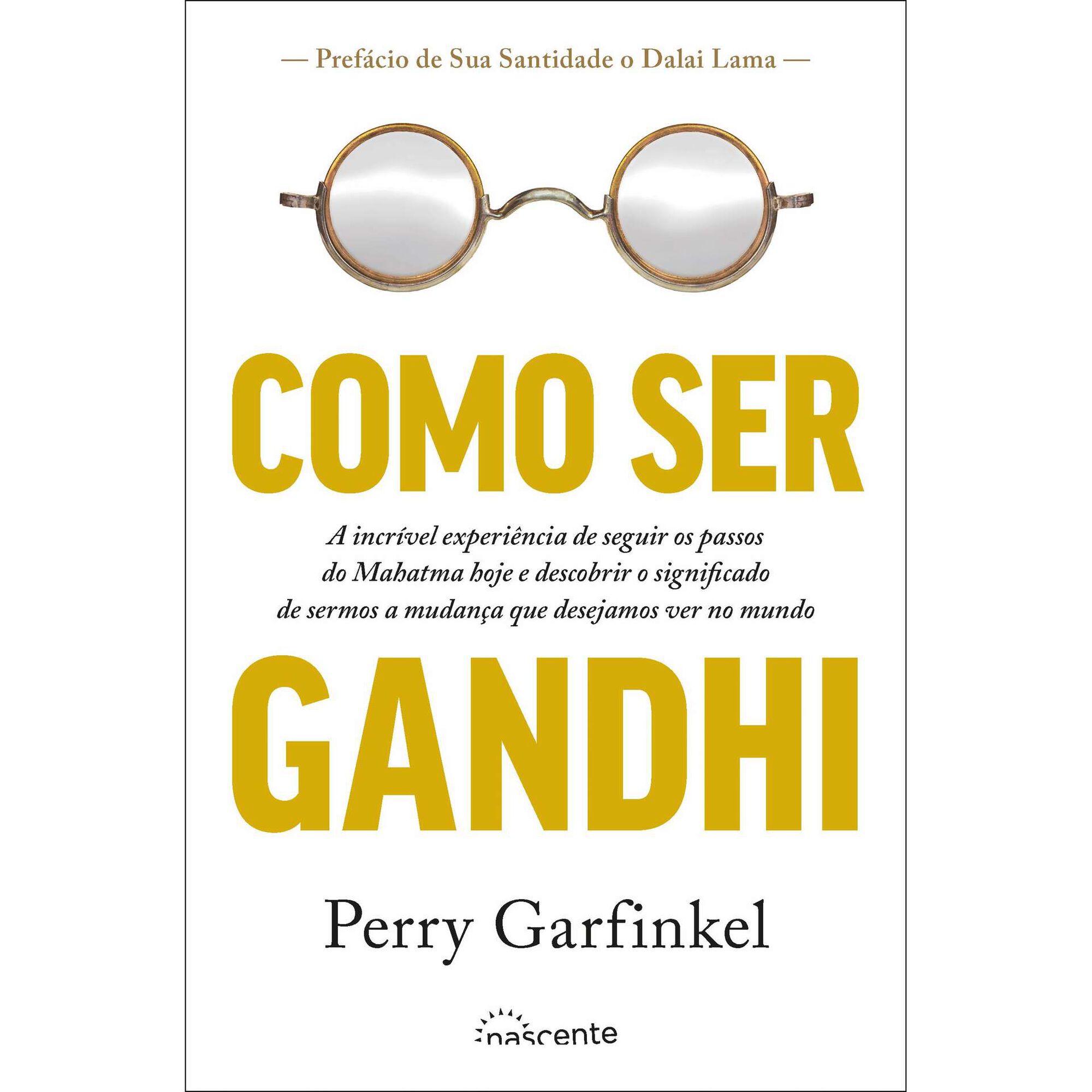 Como Ser Gandhi