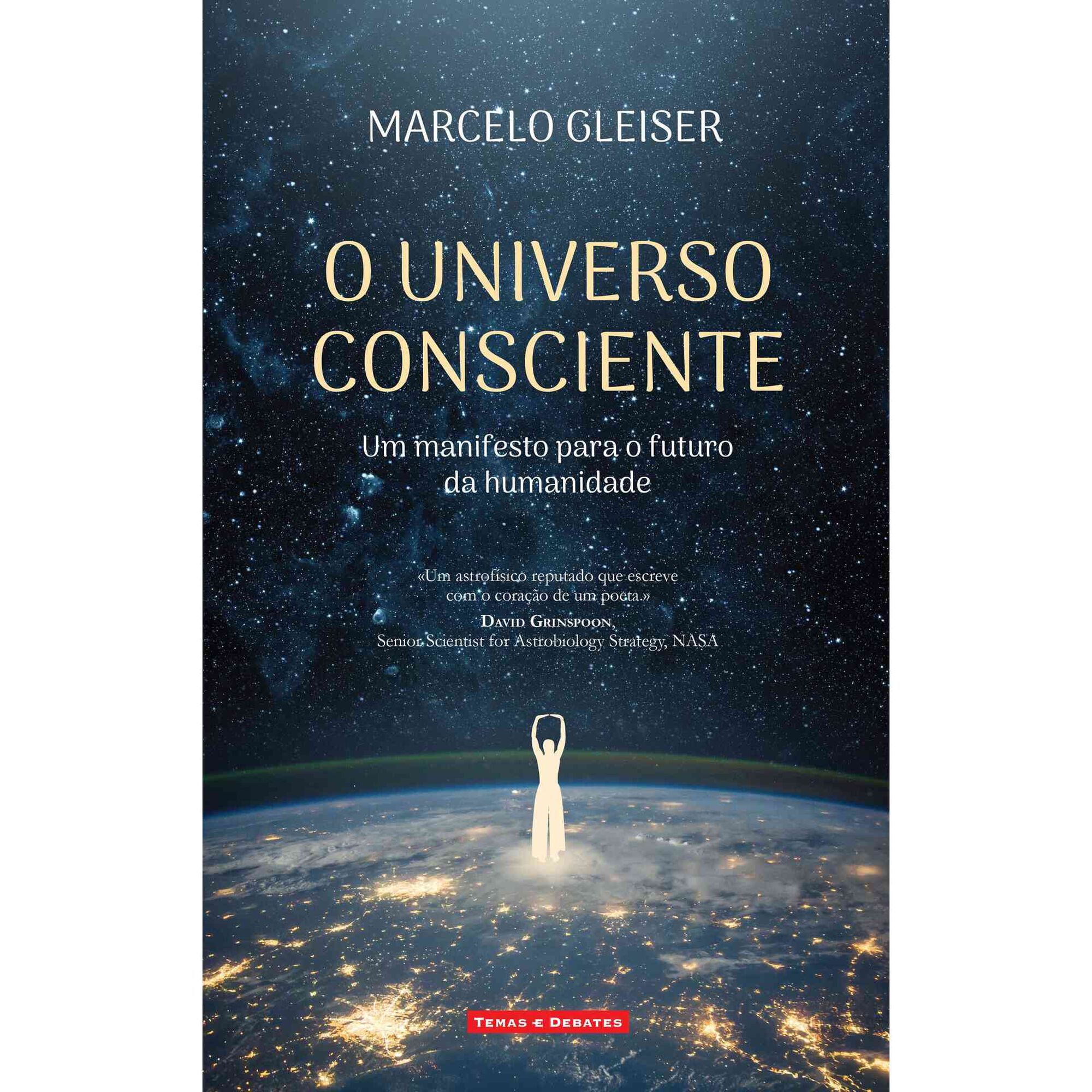 O Universo Consciente O Universo Consciente