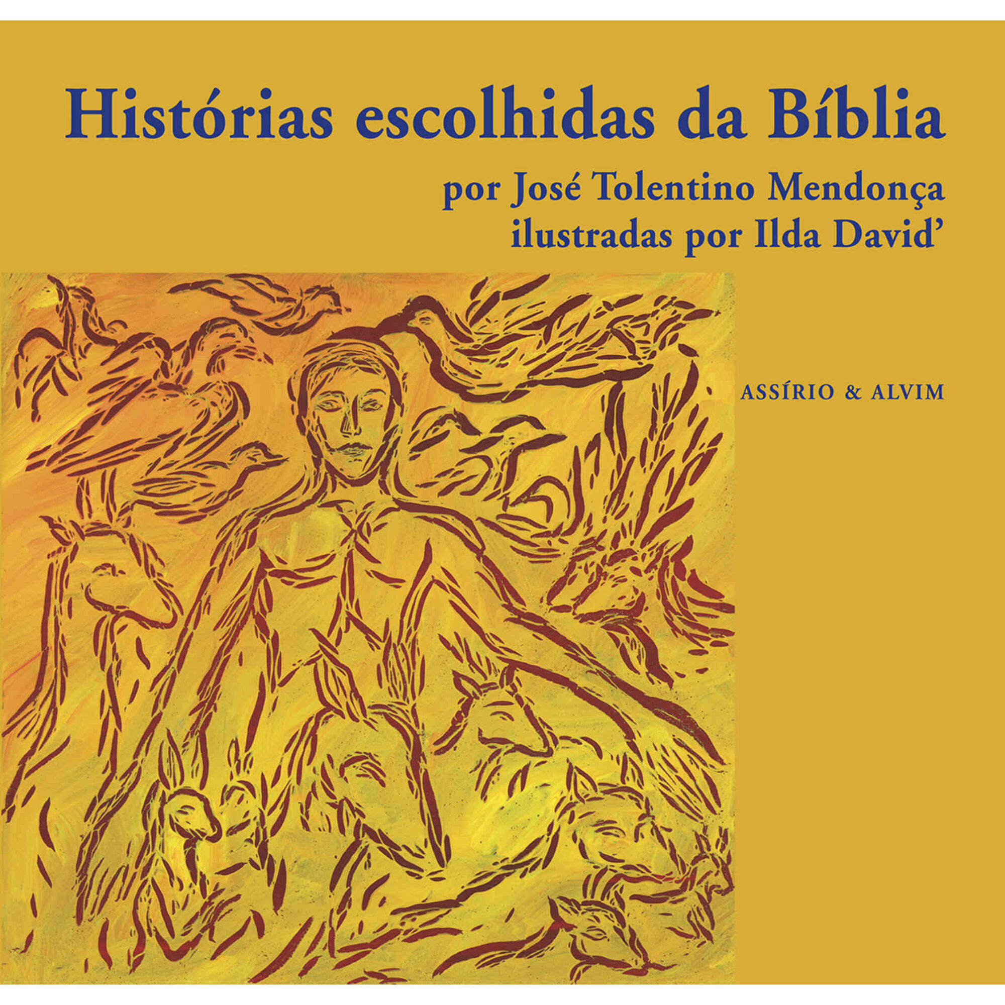 Hist&oacute;rias Escolhidas da B&iacute;blia de Jos&eacute; Tolentino Mendon&ccedil;a