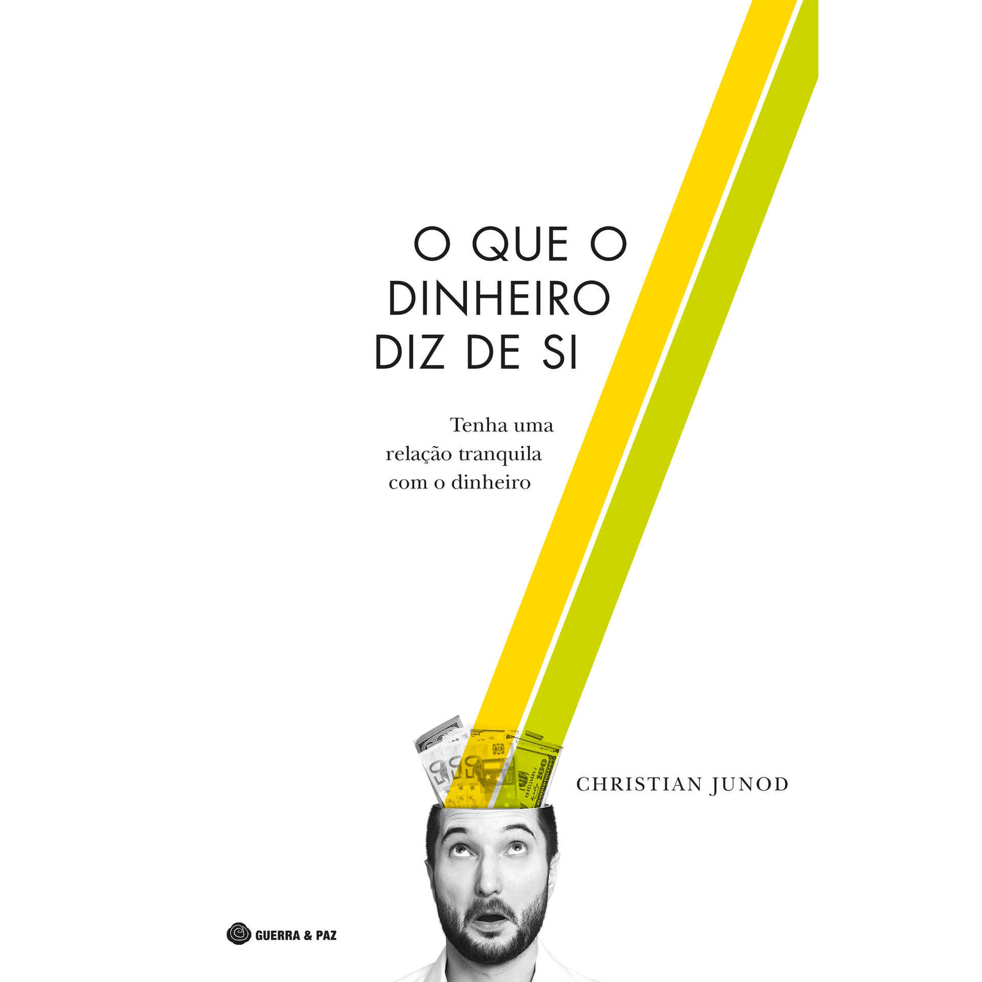 O que o Dinheiro Diz de Si