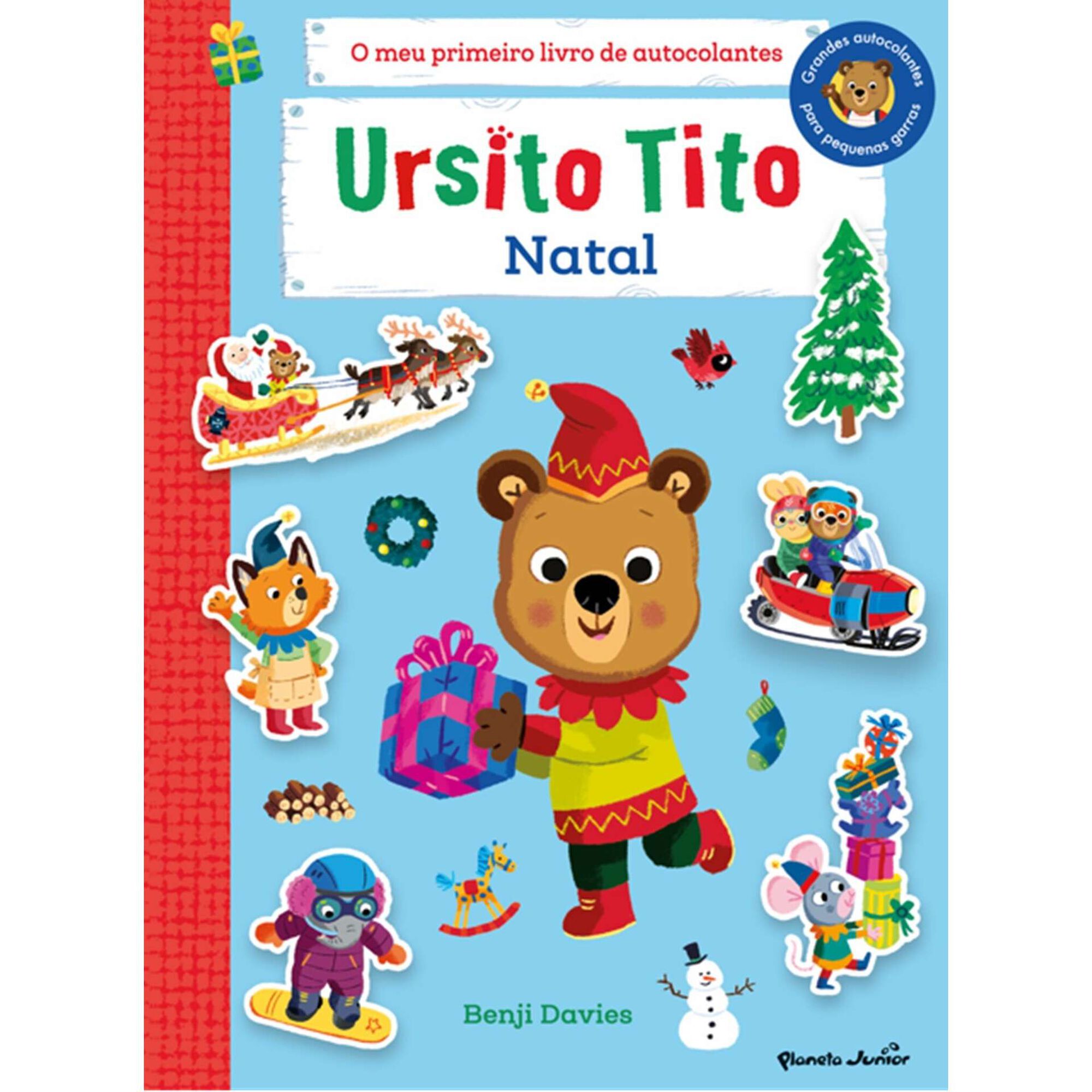 Ursito Tito - Natal - O Meu Primeiro Livro de Autocolantes de Benji Davies