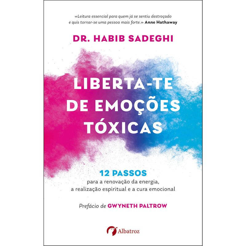 Liberta-te de Emoções Tóxicas de Dr. Habib Sadeghi