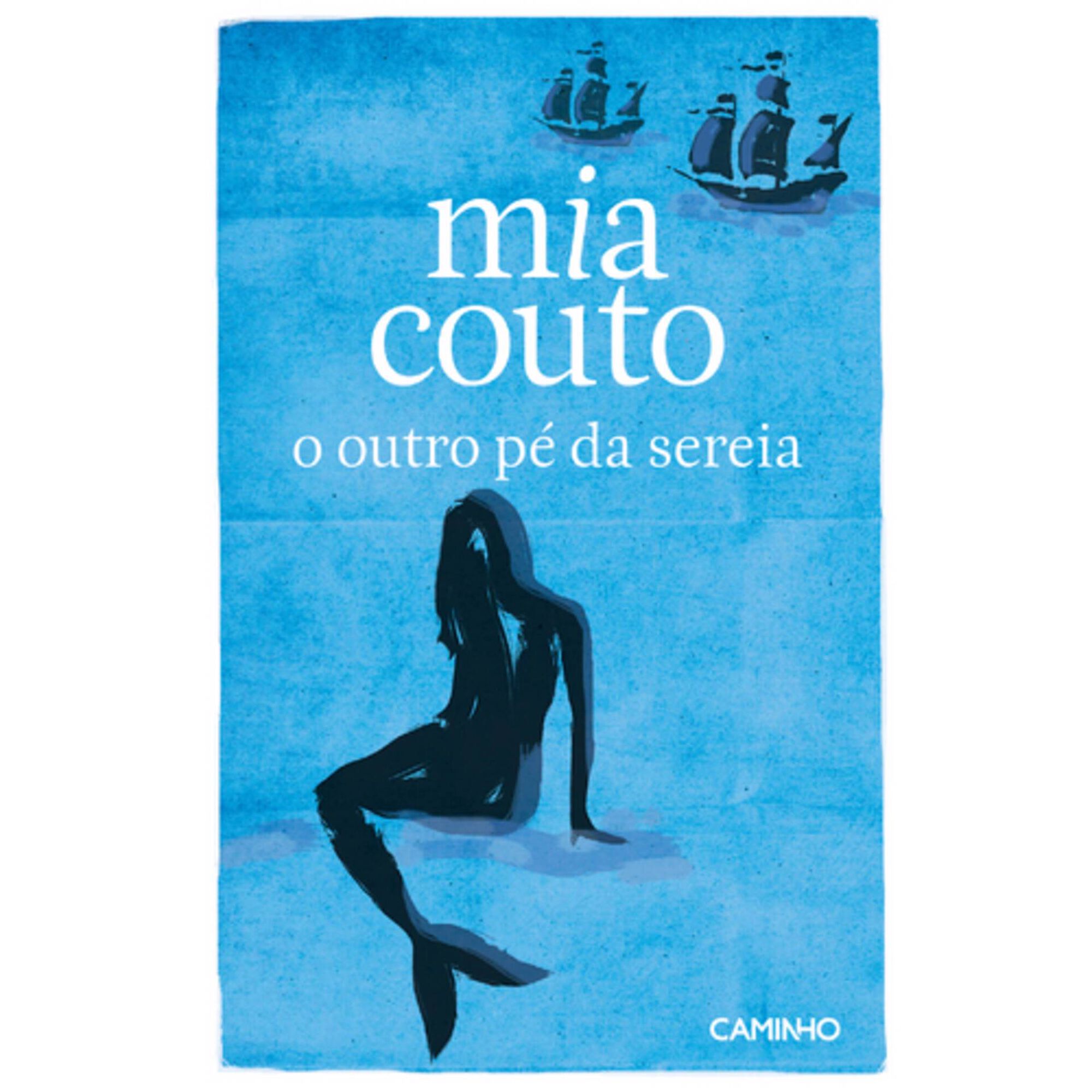 O Outro P&eacute; da Sereia de Mia Couto