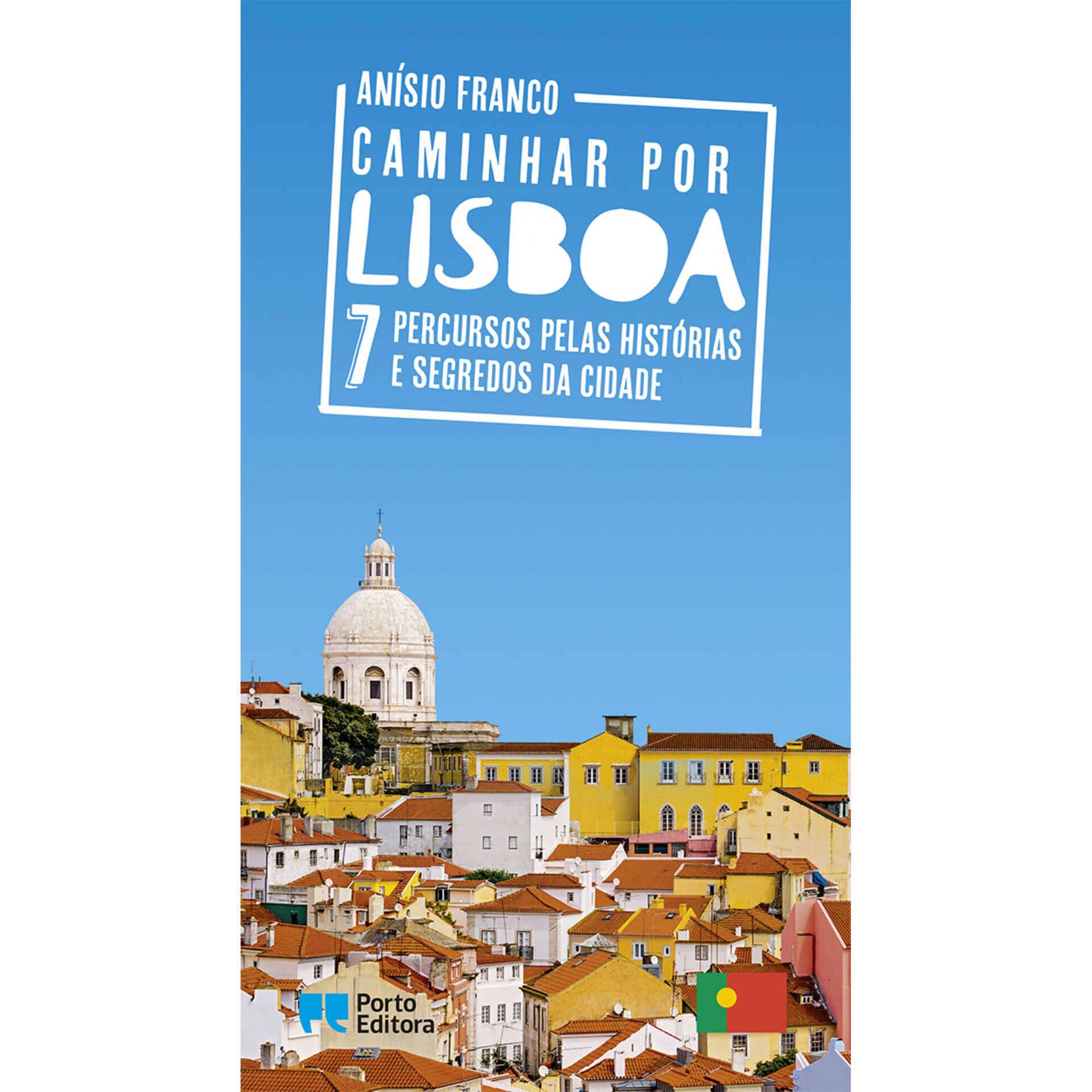 Caminhar por Lisboa de An&iacute;sio Franco