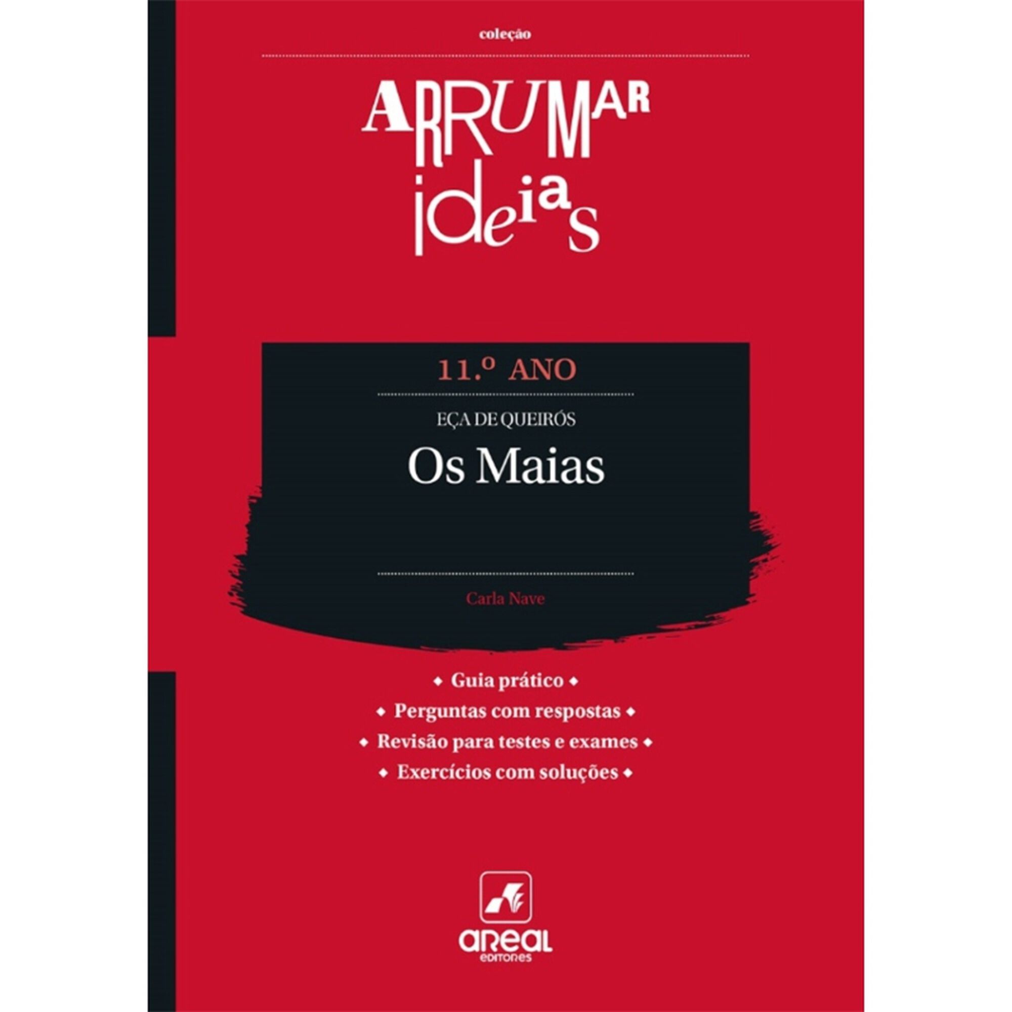 Arrumar Ideias - Os Maias - Eça de Queirós - 11º Ano