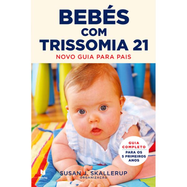 Bebés com Trissomia 21 de Karen Stray-Gundersen